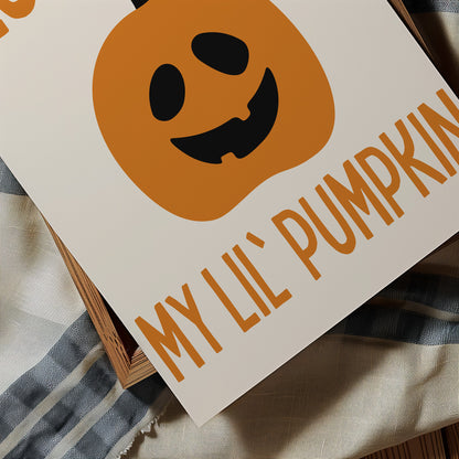 I Love You My Lil' Pumpkin