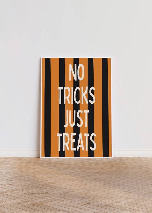 No Tricks Just Treats