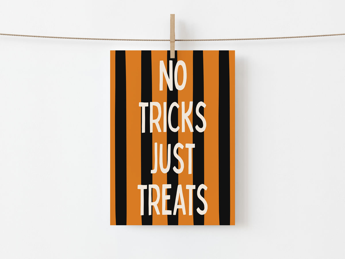 No Tricks Just Treats