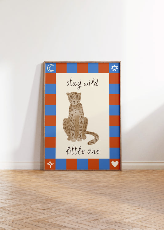 Stay Wild Little One — Digital Download