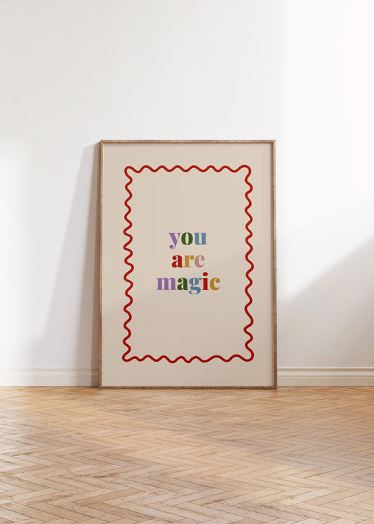 You Are Magic