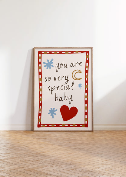 You Are So Very Special Baby