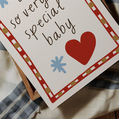 You Are So Very Special Baby